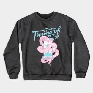 Trust The Timing Of Your Life Crewneck Sweatshirt